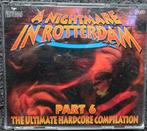 2 CDs.. A Nightmare in Rotterdam  --  Part 6, Cd's en Dvd's, Cd's | Dance en House, Ophalen of Verzenden