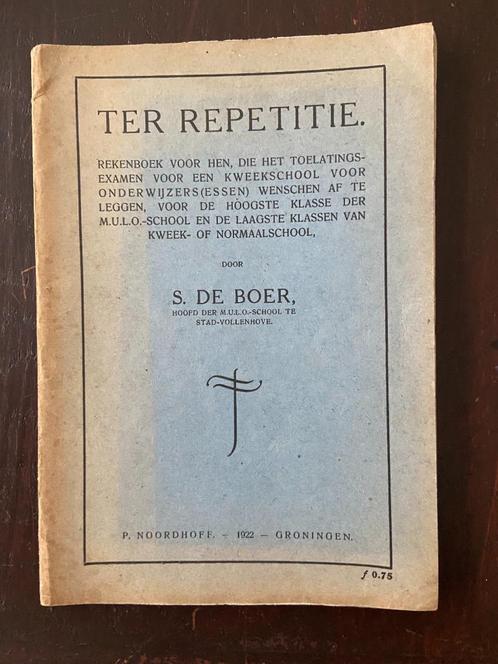 Ter Repetitie, rekenboek voor hen die het toelatingsexamen, Boeken, Overige Boeken, Gelezen, Ophalen of Verzenden
