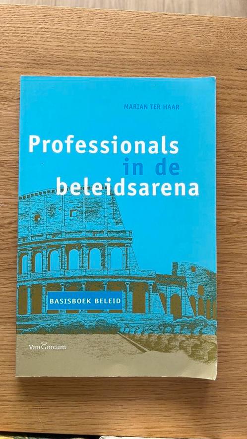 M. ter Haar - Professionals in de beleidsarena, Boeken, Wetenschap, Zo goed als nieuw, Sociale wetenschap, Ophalen of Verzenden