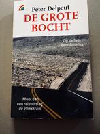 De grote bocht - op de fiets door Amerika USA - P Delpeut, Ophalen of Verzenden, Gelezen, P. Delpeut, Noord-Amerika