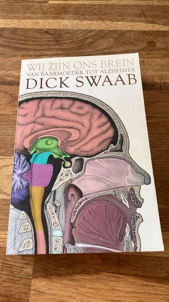 Dick F. Swaab - Wij zijn ons brein, Boeken, Wetenschap, Zo goed als nieuw, Ophalen of Verzenden