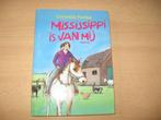 Mississippi is van mij van Cornelia Funke, Ophalen of Verzenden, Zo goed als nieuw, Cornelia Funke