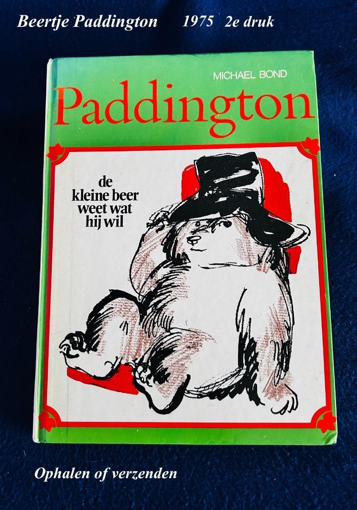 Paddington De kleine beer weet wat hij wil 1975 2e druk, Antiek en Kunst, Antiek | Boeken en Bijbels, Ophalen