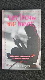 Vertrouw me maar - Marlies Slegers, Ophalen of Verzenden, Zo goed als nieuw, Marlies Slegers