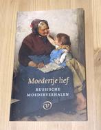 Moedertje lief Russische moederverhalen Van Oorschot, Boeken, Ophalen of Verzenden, Zo goed als nieuw