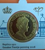 Replica Gouden Tientje 1911 - Dag van de Munt 2018, Ophalen of Verzenden