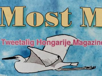 Most Magyarul! 4 x Tweetalig Hongarije Magazine beschikbaar voor biedingen