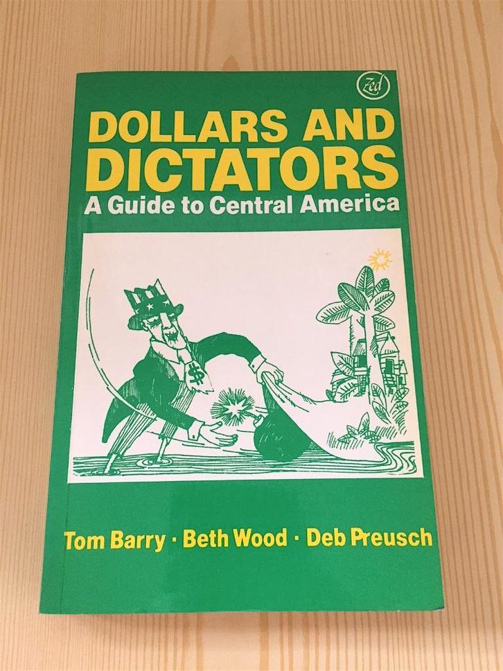 Tom Barry - Dollars and Dictators (Latijns-Amerika, economie, Boeken, Politiek en Maatschappij, Gelezen, Maatschappij en Samenleving
