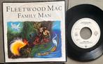 Fleetwood Mac - Family Man 7” DE 1987, Ophalen of Verzenden, Gebruikt, Pop