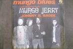 mungo jerry - mungo blues ( dust pneumonia blues ), Cd's en Dvd's, Vinyl Singles, Overige genres, Ophalen of Verzenden, 7 inch