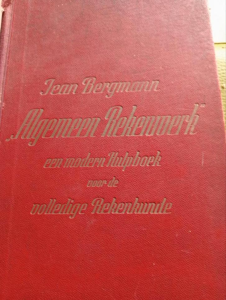 Oud Rekenboek 1924 - Jean Bergmann, Boeken, Studieboeken en Cursussen, Ophalen of Verzenden