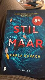 Carla Kovach - Stil maar, Boeken, Ophalen of Verzenden, Zo goed als nieuw, Carla Kovach
