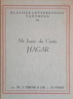 Mr. Isaäc Da Costa - Hagar, Ophalen of Verzenden, Gelezen, Mr. Isaac da Costa