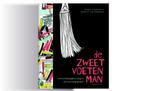 De Zweetvoetenman - Annet Huizing & Margot Westermann, Ophalen of Verzenden, Zo goed als nieuw, Fictie algemeen