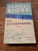 Samuel Bjørk - De doodsvogel, Scandinavië, Samuel Bjørk, Ophalen of Verzenden, Zo goed als nieuw