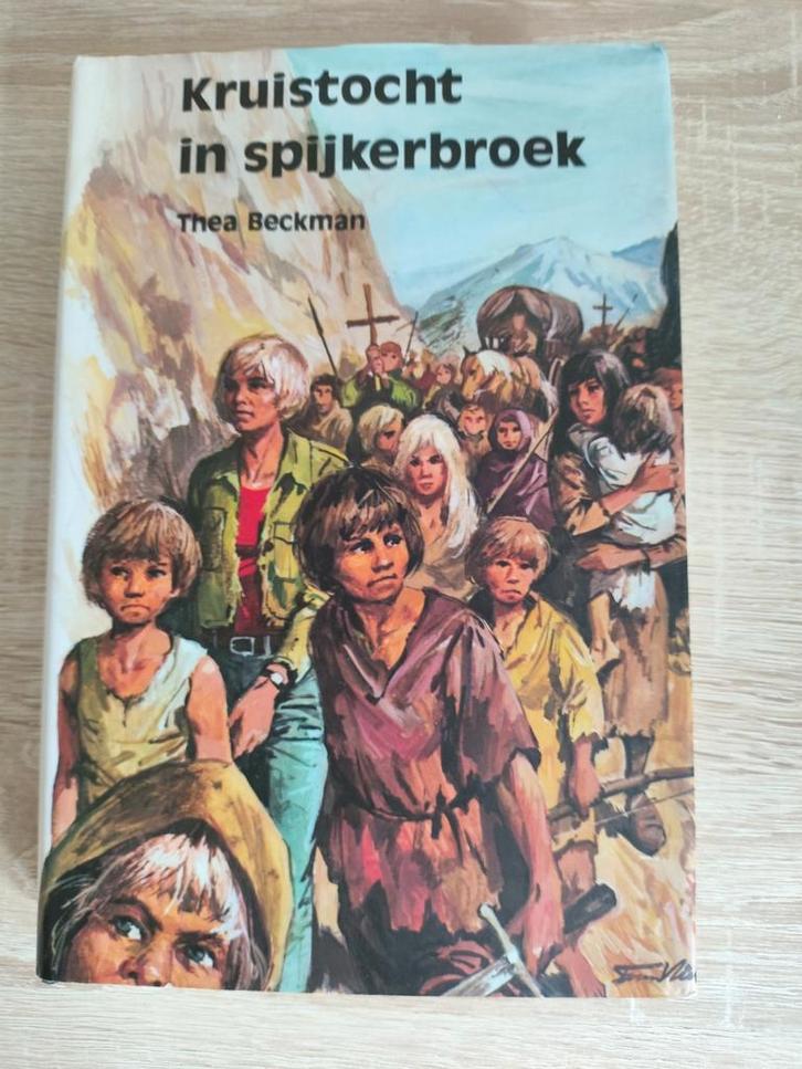 Thea Beckman - Kruistocht in spijkerbroek, Boeken, Kinderboeken | Jeugd | onder 10 jaar, Zo goed als nieuw, Fictie algemeen, Ophalen