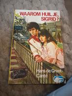 Waarom huil je, Sigrid? - Hans de Groot-Canté, Ophalen of Verzenden, Gelezen, Nederland