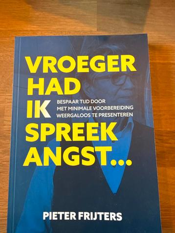 Vroeger had ik spreekangst - Pieter Frijters beschikbaar voor biedingen