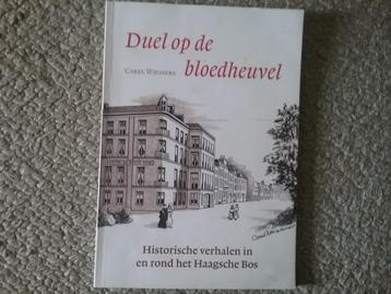 Hist. verhalen in & rond Haagsche Bos / Carl Wiemers (2007) beschikbaar voor biedingen