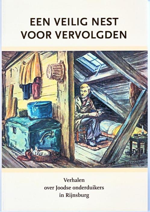 Een veilig nest voor vervolgden, Boeken, Geschiedenis | Stad en Regio, Zo goed als nieuw, 20e eeuw of later, Ophalen of Verzenden