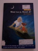 Waar ben je, Rozel A? - Jan Kuipers, Ophalen of Verzenden, Gelezen, Fictie algemeen
