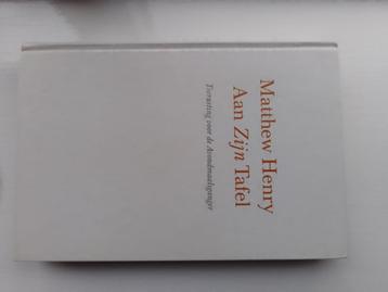 Aan Zijn tafel - Matthew Henry  beschikbaar voor biedingen