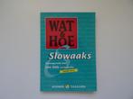 Slowaaks - wat en hoe taalgids Slowakije, Boeken, Reisgidsen, Ophalen of Verzenden, Europa, Taalgids, Overige merken