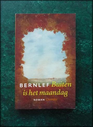 BUITEN IS HET MAANDAG - J.  Bernlef - Roman - In Buiten is h