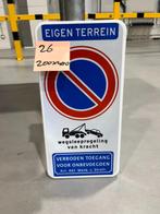 Verboden te parkeren - eigen terrein - verboden toegang, Ophalen of Verzenden