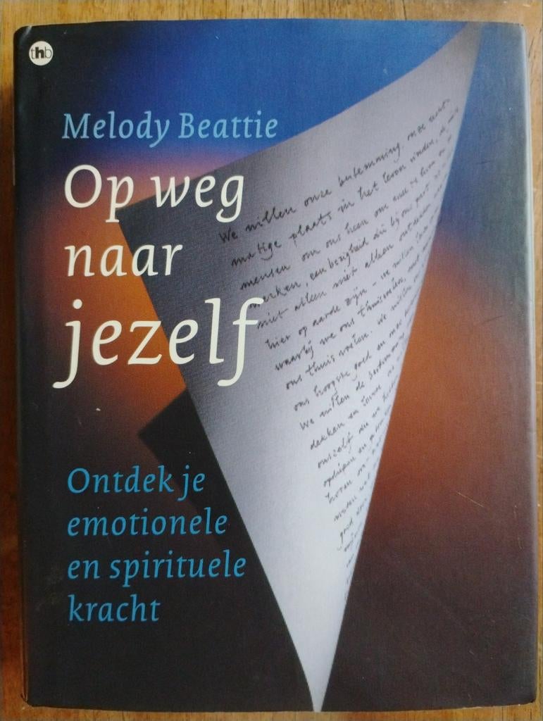 Op Weg naar Jezelf - Melody Beattie, Gelezen, Melody Beattie, Achtergrond en Informatie, Spiritualiteit algemeen