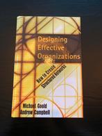 Designing Effective Organizations - Goold & Campbell, Ophalen of Verzenden, Zo goed als nieuw, Vakgebied of Industrie, Michael Goold