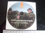 sticker 43 gemechaniseerde brigade koninklijke landmacht kl, Verzenden, Zo goed als nieuw, Bedrijf of Vereniging