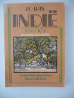 boek - ZO WAS INDIE-  1850-1950, Ophalen of Verzenden, 20e eeuw of later, Joop van den Berg