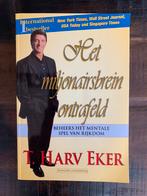 T. Harv Eker - Het miljonairsbrein ontrafeld, Boeken, T. Harv Eker, Zo goed als nieuw, Verzenden
