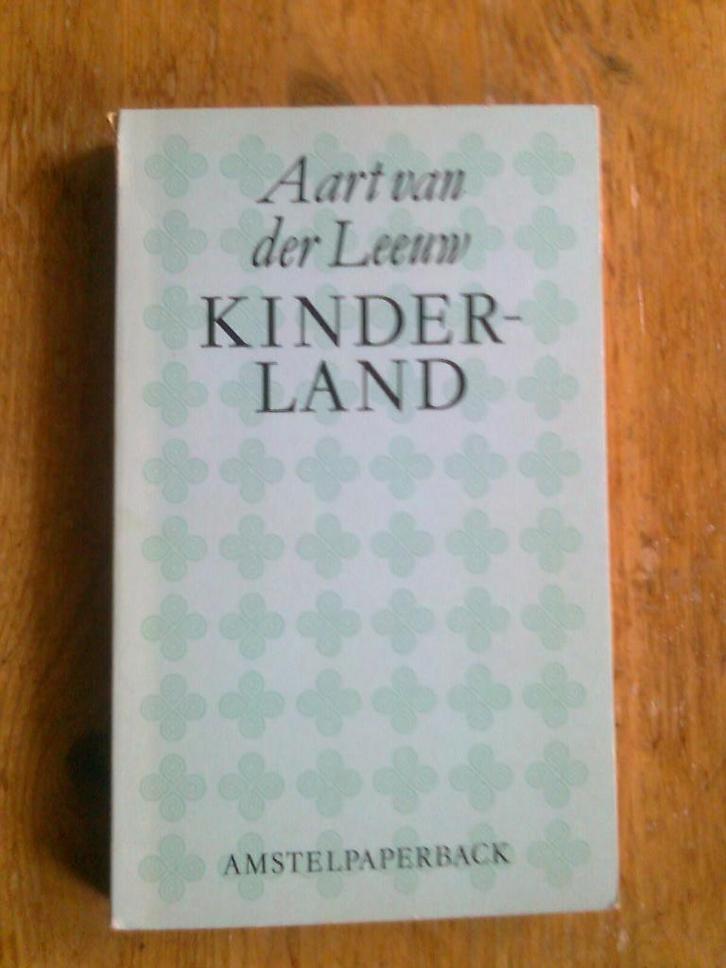 Kinderland, en andere van Aart van der Leeuw, Boeken, Literatuur, Gelezen, Ophalen of Verzenden
