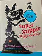 Super Guppy Krijgt Kleintjes -Edward vd Vendel, Boeken, Fictie algemeen, Ophalen of Verzenden, Zo goed als nieuw, Edward van de Vendel