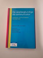 Elsbeth C.M. ten Have - De verpleegkundige als communicator, Ophalen of Verzenden, Zo goed als nieuw, Elsbeth C.M. ten Have; Carin de Boer; Ruud Gortworst; Janneke...
