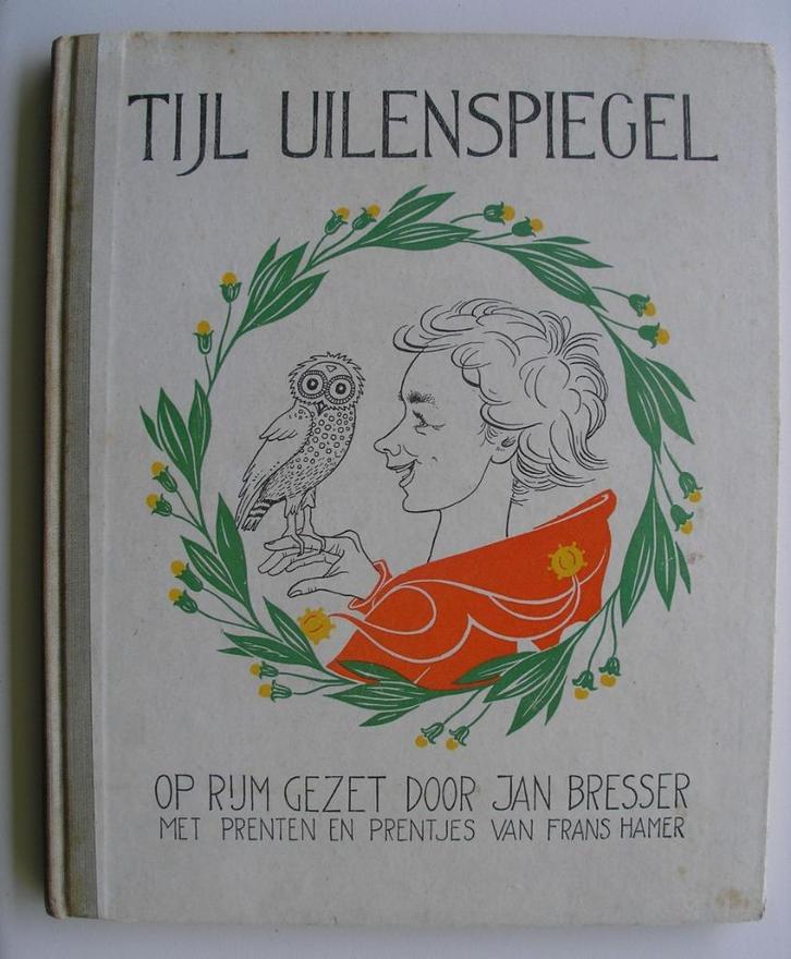 Tijl Uilenspiegel op rijm gezet door Jan Bresser, Boeken, Sprookjes en Fabels, Zo goed als nieuw, Ophalen of Verzenden