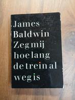 Zeg mij hoe lang de trein al weg is door James Baldwin, Verzenden