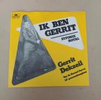 Gerrit Dekzeil - Ik Ben Gerrit, Gebruikt, 7 inch, Single, Ophalen of Verzenden