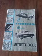 Zeer oud Instructieboekje FORD TAUNUS 12M en 17M  1959 NL, Ophalen of Verzenden