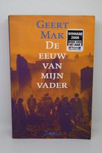 De Eeuw van mijn Vader - Geert Mak, Ophalen of Verzenden, Gelezen