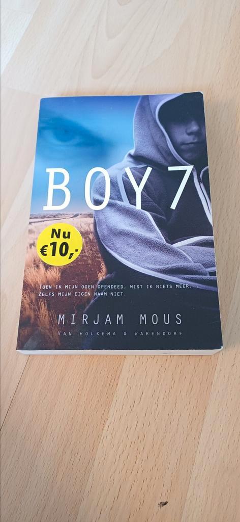 Mirjam Mous - Boy 7, Boeken, Kinderboeken | Jeugd | 13 jaar en ouder, Zo goed als nieuw, Ophalen of Verzenden
