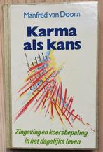 Karma als kans - M. van Doorn, €10 incl verzendkosten, Verzenden, Zo goed als nieuw, Spiritualiteit algemeen, Van Doorn