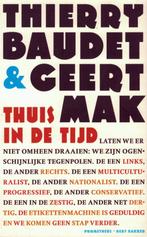 Thierry Baudet & Geert mak, Thuis in de tijd., Maatschappij en Samenleving, Nieuw, Ophalen of Verzenden, Nederland
