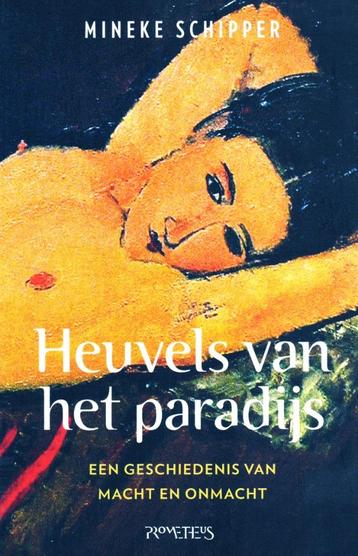 Heuvels van het Paradijs - Mineke Schipper / 9789044637663  beschikbaar voor biedingen