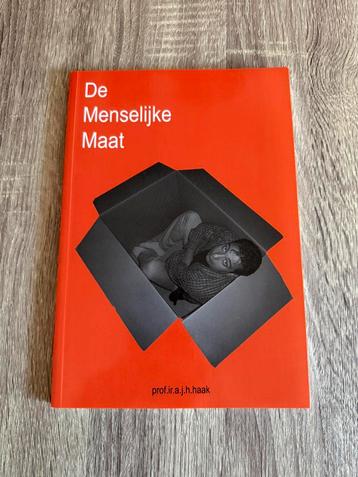 A.J.H. Haak - De menselijke maat beschikbaar voor biedingen
