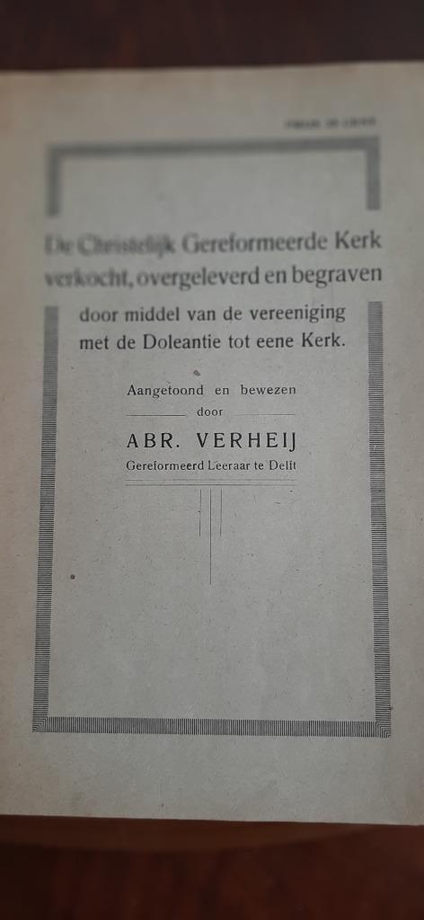 De Chr.Ger.Kerk verkocht, overgeleverd en begr..Abr. Verheij, Boeken, Godsdienst en Theologie, Gelezen, Christendom | Protestants