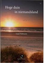 Hoge duin in niemandsland - Luud Waltmann, Ophalen of Verzenden, Zo goed als nieuw