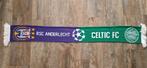 Sjaal RSC Anderlecht - Celtic, Ophalen of Verzenden, Zo goed als nieuw, Buitenlandse clubs, Vaantje of Sjaal